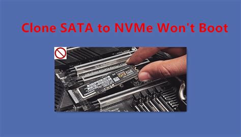 nvme clone cannot boot|cloned nvme drive boot.